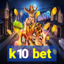 k10 bet